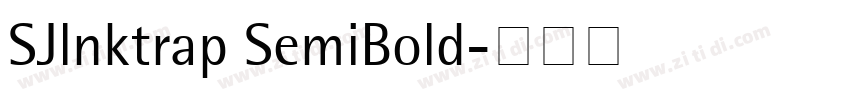 SJlnktrap SemiBold字体转换
